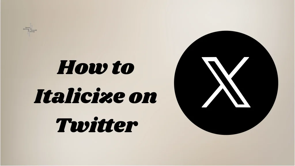 How to Italicize on Twitter