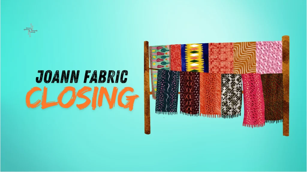 When Is Joann Fabrics Closing