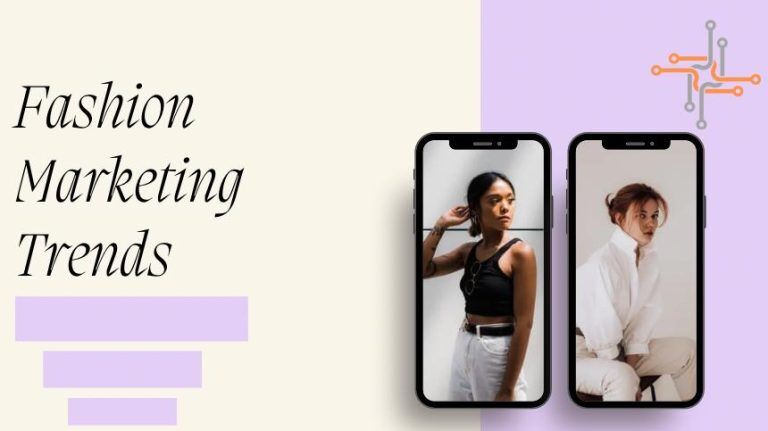fashion marketing trends