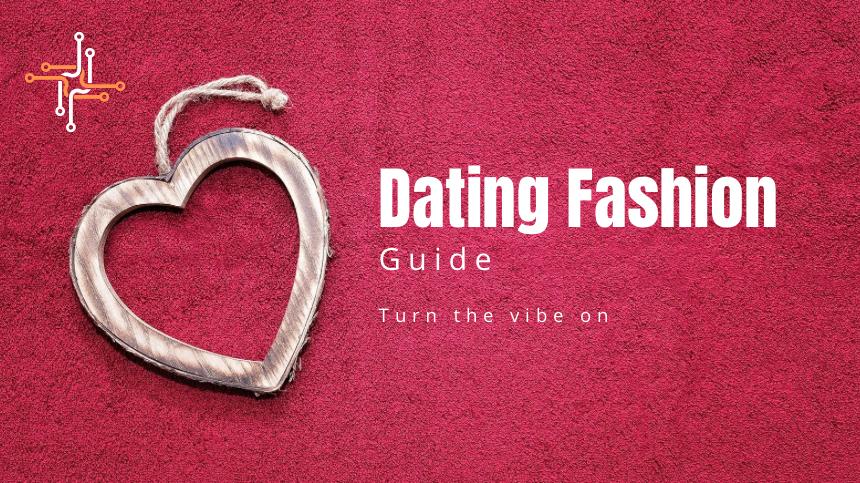 classy dating fashion
