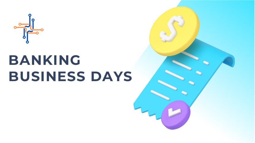 Banking business days