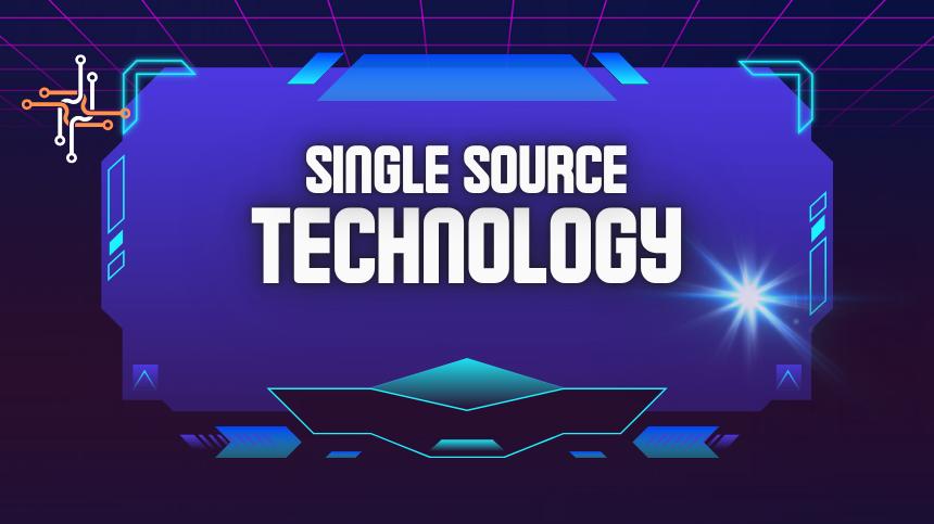 Single source technology