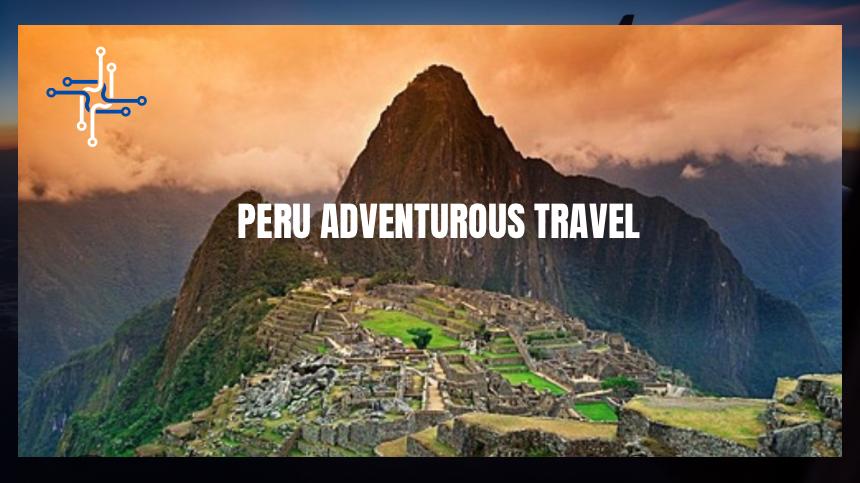 Travel guide for Peru