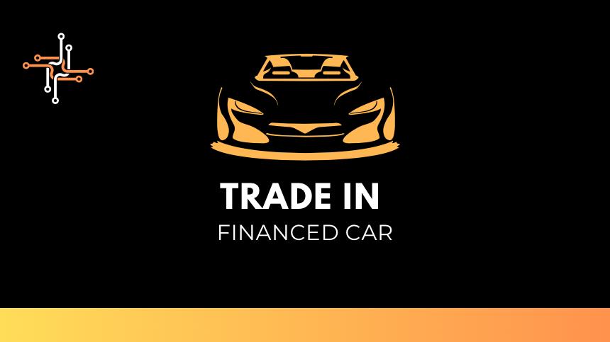 Trade through car financing