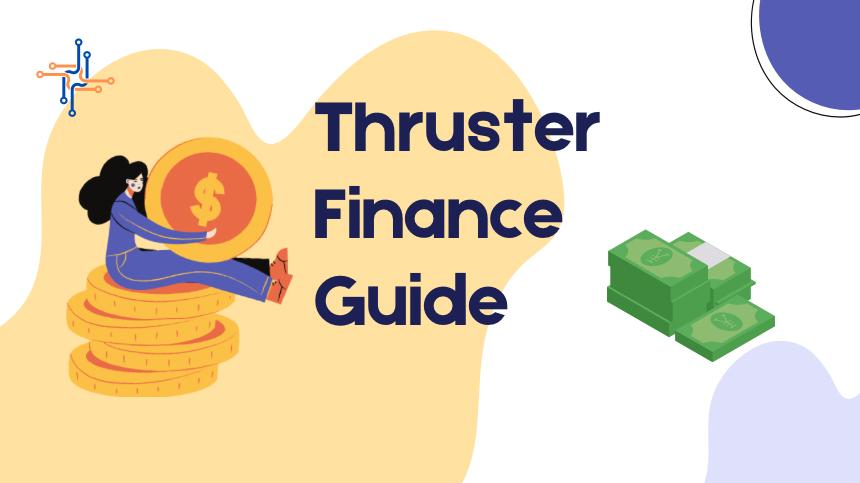 How Thruster Finance Helps You Grow Wealth Smartly