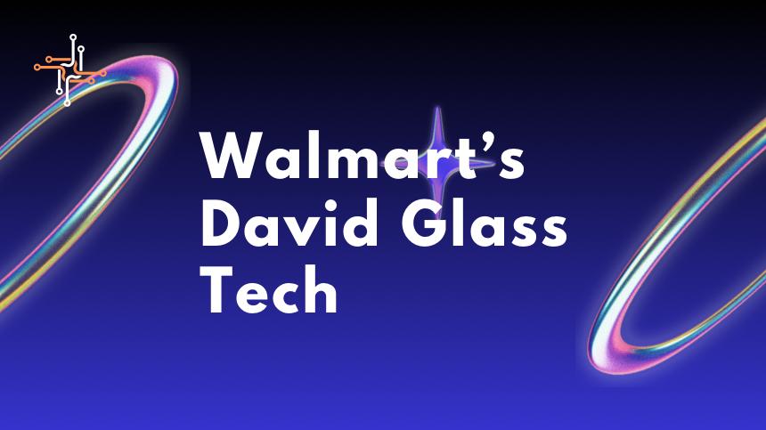 Explore Walmart’s David Glass Technology Centre